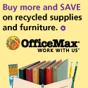 Buy More and Save on Recycled Supplies and Furniture at OfficeMax.com