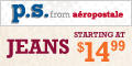 P.S. from Aeropostale Girls Denim $14.99 (select styles) 
